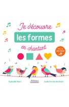 Je découvre les formes en chantant