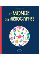 Le monde des hieroglyphes
