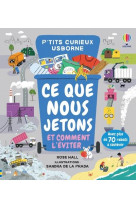Ce que nous jetons et comment l'eviter - p'tits curieux usborne