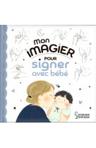 Mon imagier pour signer avec bebe