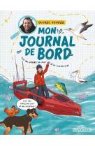 Mon journal de bord - les 181 jours en mer d'un aventurier