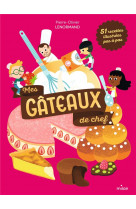 Mes gâteaux de chef
