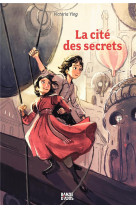 La cité des secrets, tome 01