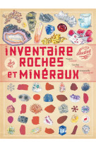 Inventaire illustre des roches et mineraux