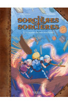 Sorcieres sorcieres bd t03 - le mystere des trois marchands