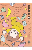 La revue des livres pour enfants - selection annuelle 2022