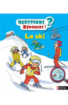 Le ski - question ? réponses ! 5 ans +