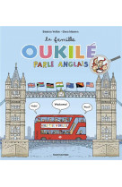 La famille oukile parle anglais