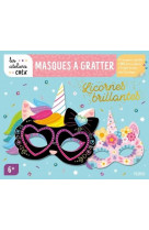 Masques a gratter  licornes brillantes