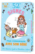 52 signes pour communiquer avec son bebe - apprendre la langue des signes avec son tout-petit
