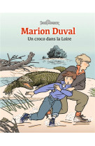 Marion duval, tome 04 - un croco dans la loire