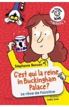 Tip tongue kids: c'est qui la reine in buckingham palace ? (la vie revee de faustine)
