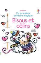 Bisous et calins - ma premiere peinture magique