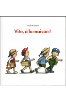 Vite a la maison