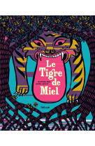 Le tigre de miel