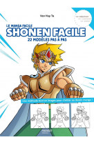 Shonen facile - 22 modeles pas a pas