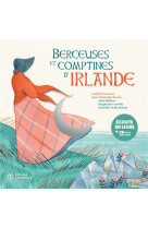 Berceuses et comptines du monde - t21 - berceuses et comptines d-irlande, livre-disque