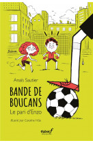 Bande de boucans  tome 1  le pari d'enzo