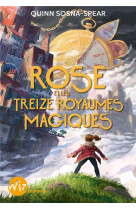 Rose et les treize royaumes magiques