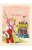 Caroline a la ferme