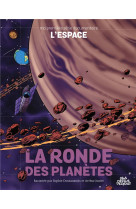 Ma premiere serie documentaire l-espace - one-shot - la ronde des planetes