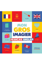 Mon gros imagier francais-anglais