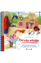 Pinceau magique - les metiers