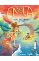 Enola et les animaux extraordinaires - tome 7 - la sirène qui avait les yeux de chimène