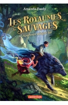 Les royaumes sauvages - vol01 - apprenti malgre lui