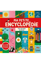 Ma petite encyclopedie - tout un monde en image