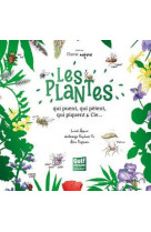 Collector dame nature : les plantes qui puent, qui petent, qui piquent & cie