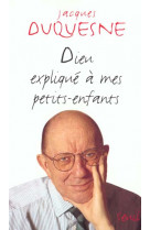 Dieu explique a mes petits-enfants