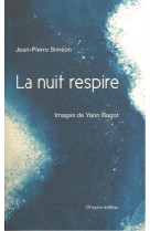 La nuit respire (nouvelle edition)