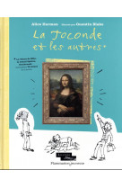 La joconde et les autres - la venus de milo, le grand sphinx, rembrandt... rencontrez 30 icones du l