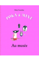 Poka et mine au musee