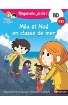 Regarde je lis ! bd mila et noe en classe de mer