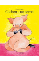 Cochon a un secret