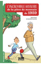 L'incroyable histoire de la piece de monnaie de 1959