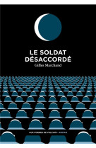 Le soldat desaccorde