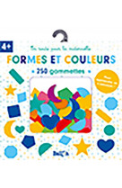 Les formes et les couleurs - 250 gommettes 4+