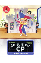 Je suis en cp - t06 - la fete de l'ecole - niveau 3
