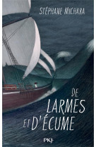 De larmes et d'ecume