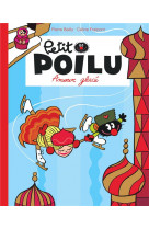 Petit poilu poche - tome 10 - amour glace (reedition)