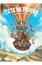Tete de pioche - tome 2 - le bipede des collines