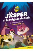 Jasper et la brigade du flair - t01 - jasper et la brigade du flair - la premiere mission