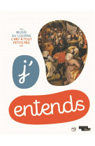J-entends - l-art a tout petits pas