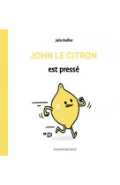 Les bidules chouettes -  john le citron est presse