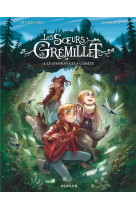 Les soeurs gremillet - tome 4 - le chamois et la comete