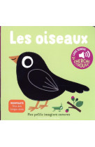 Les oiseaux - des sons a ecouter, des images a regarder