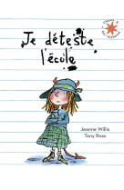 Je deteste l'ecole